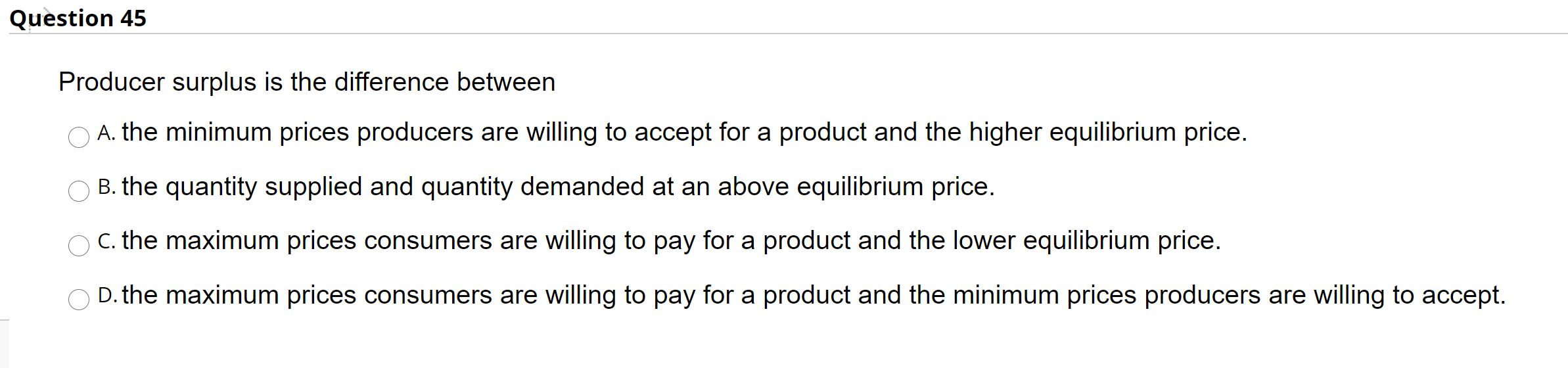 Solved Question 45 Producer surplus is the difference | Chegg.com