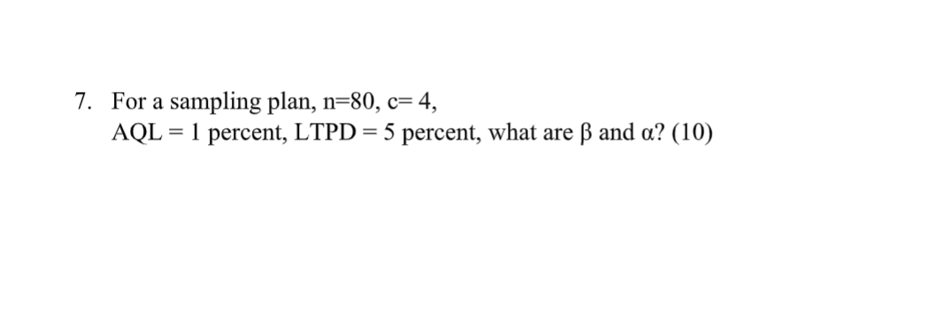 Solved 7 For A Sampling Plan N 80 C 4 Aql 1 Percen Chegg Com