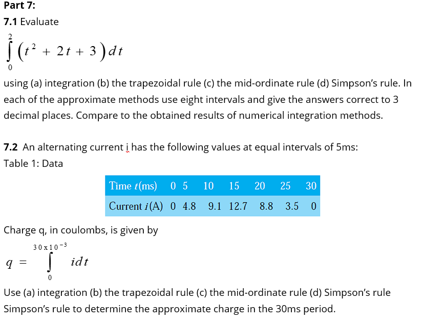 Solved Part 7: 7.1 Evaluate (t² + 2t + 3)dt using (a) | Chegg.com