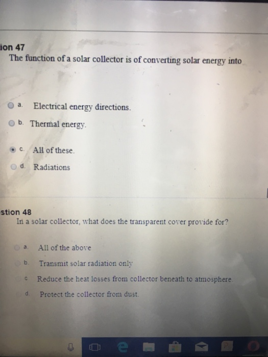 Solved ion 47 The function of a solar collector is of | Chegg.com