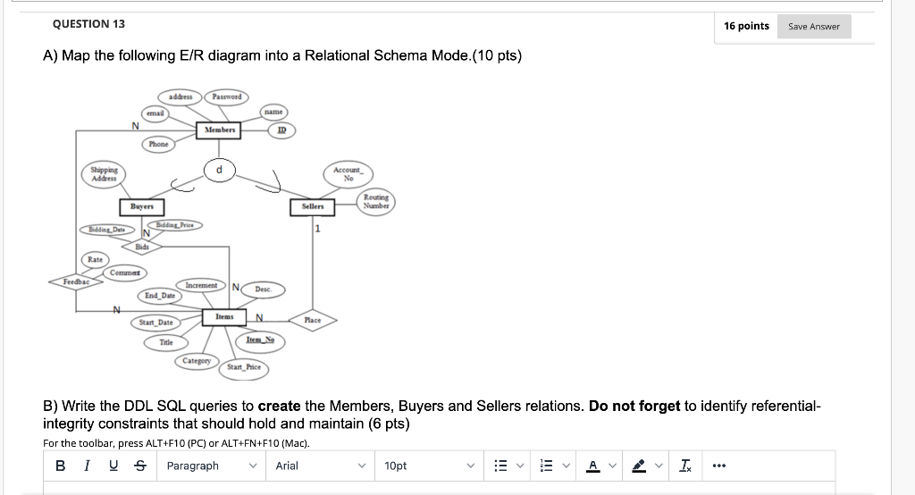 Solved A) Map the following E/R diagram into a Relational | Chegg.com