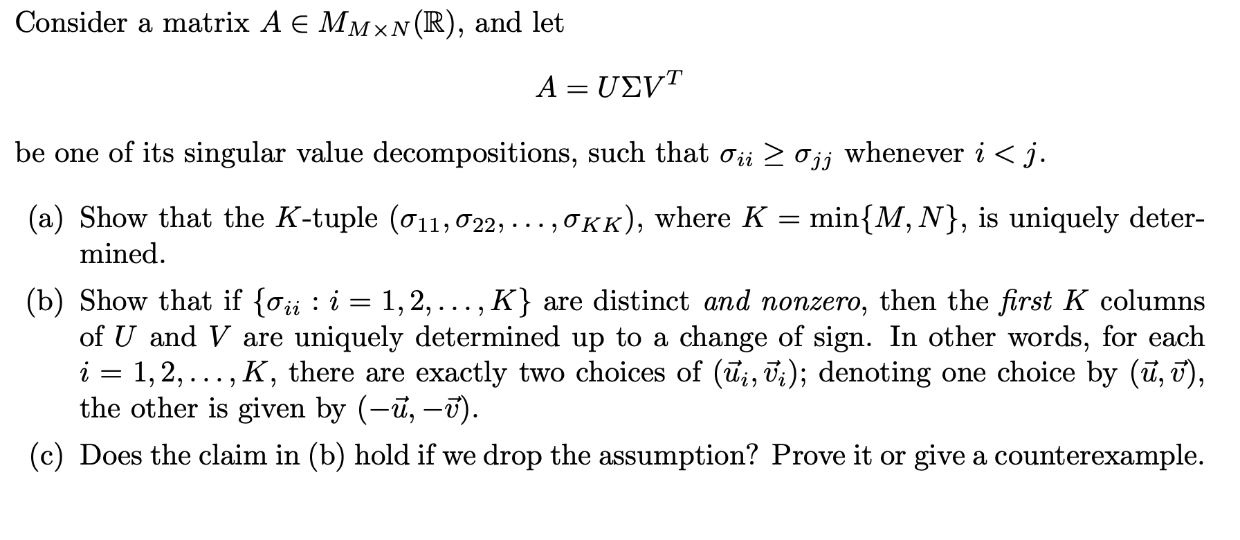 Solved Consider A Matrix A E Mmxn R And Let A Usvt Be Chegg Com