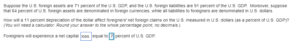 Solved Suppose the U.S. foreign assets are 71 percent of the | Chegg.com