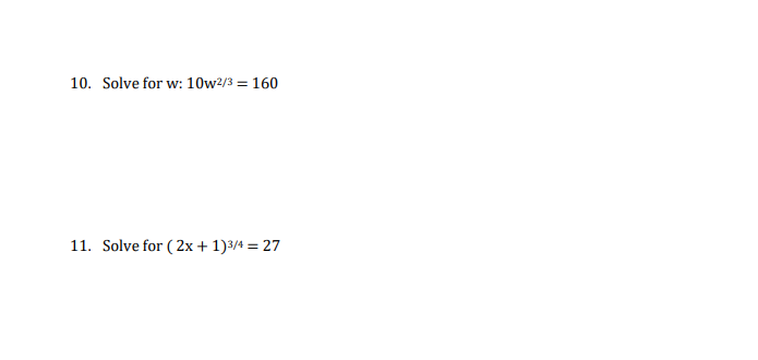 solved-10-solve-for-w-10w2-3-160-11-solve-for-2x-1-3-4-27-chegg