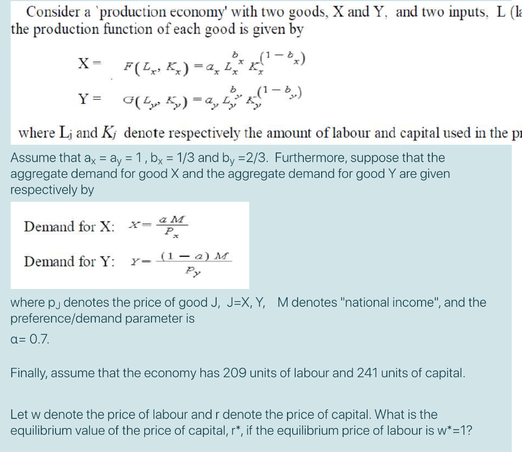 Consider A Production Economy With Two Goods X Chegg Com