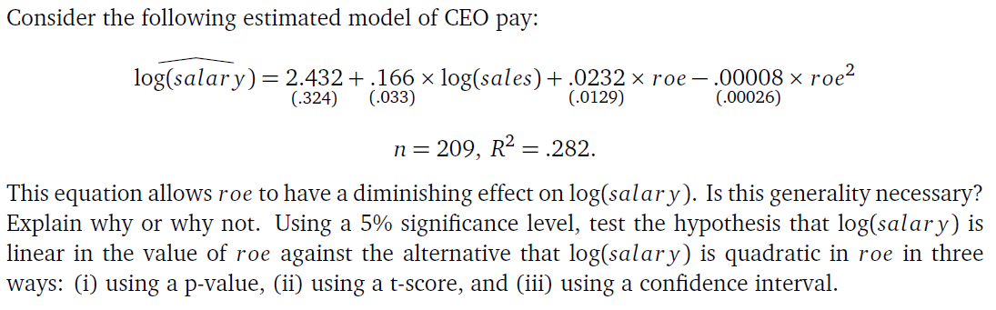 Solved This equation allows roe to have a diminishing effect | Chegg.com