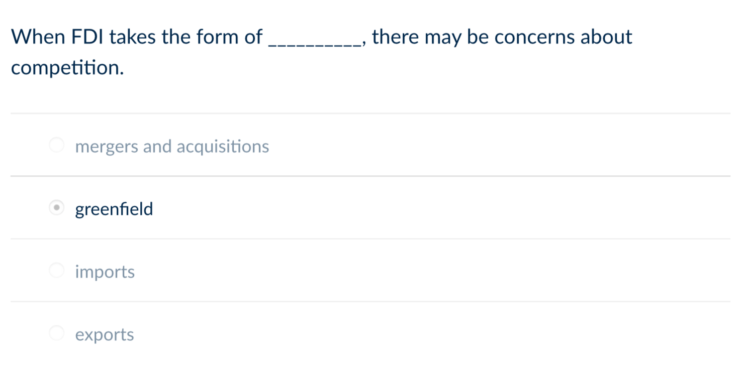 Solved When FDI takes the form of , there may be | Chegg.com