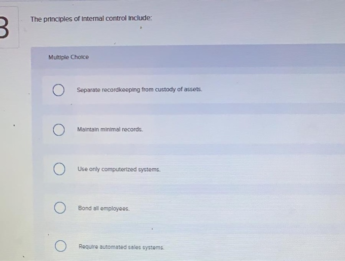 solved-the-principles-of-internal-control-include-multiple-chegg