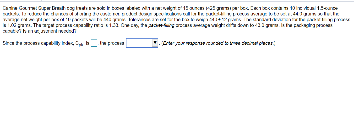 Solved Canine Gourmet Super Breath dog treats are sold in