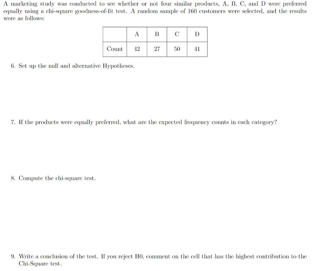 Solved A marketing study was conducted to see whether or not | Chegg.com