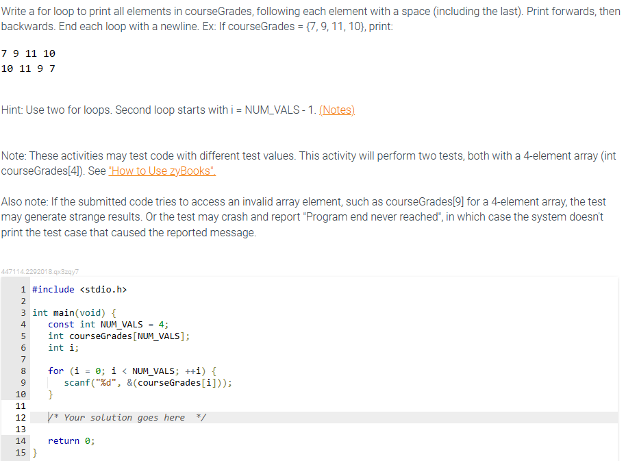 Solved Write a for loop to print all elements in | Chegg.com