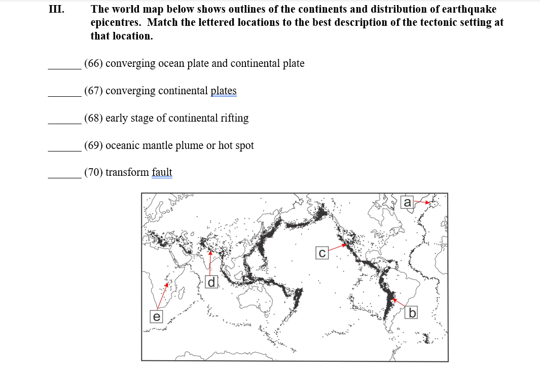 Solved III. The world map below shows outlines of the | Chegg.com