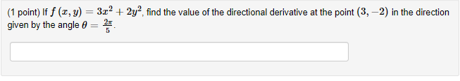 Solved 1 Point If F X Y 3x2 2y2 Find The Value Of The