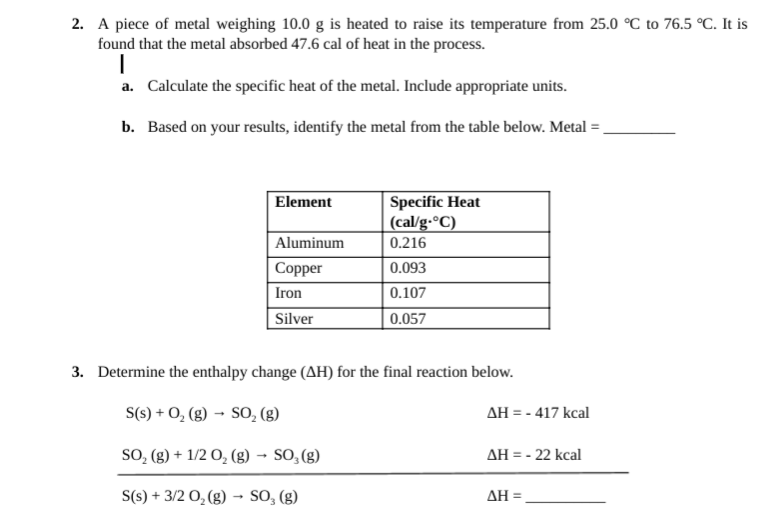 Solved 2 A Piece Of Metal Weighing 100 G Is Heated To 4973