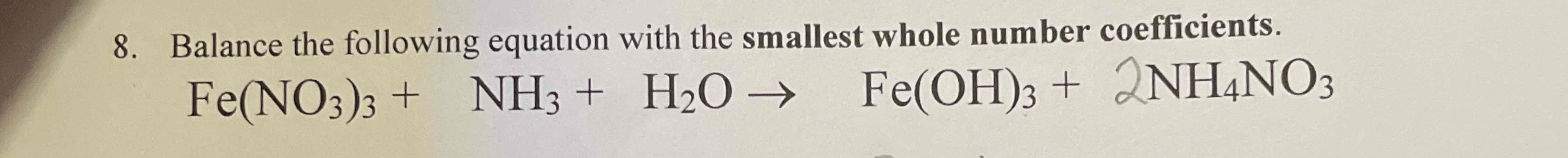 Solved Balance the following equation with the smallest