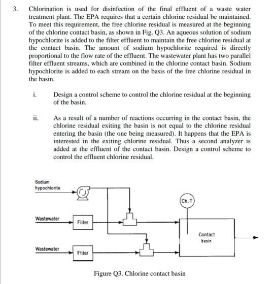 3. Chlorination is used for disinfection of the final | Chegg.com