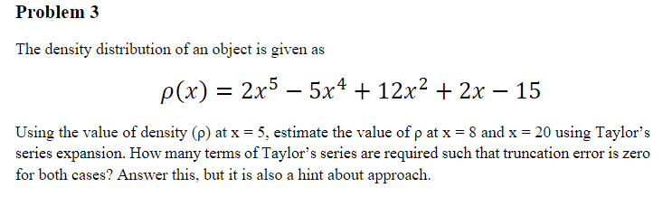Solved The density distribution of an object is given as | Chegg.com