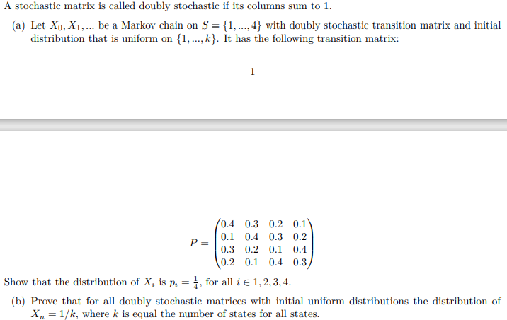 Solved A Stochastic Matrix Is Called Doubly Stochastic If 9643