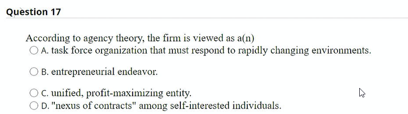 Solved Question 17 According to agency theory, the firm is | Chegg.com