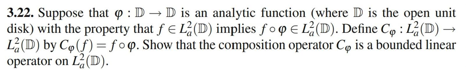 3.22. Suppose that φ:D→D is an analytic function | Chegg.com