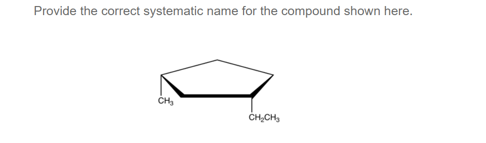 Solved Provide The Correct Systematic Name For The Compound