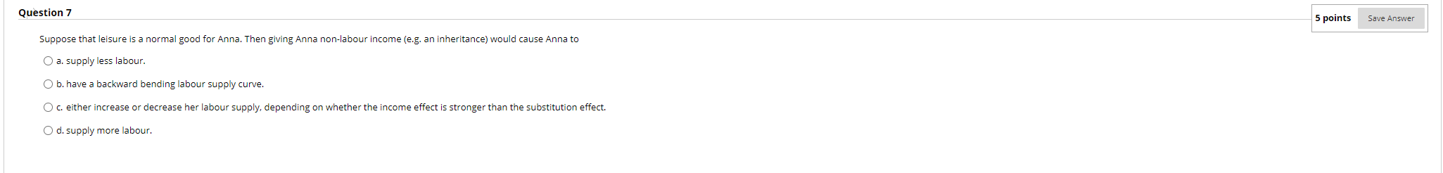 Solved Question 7 5 points Save Answer Suppose that leisure | Chegg.com