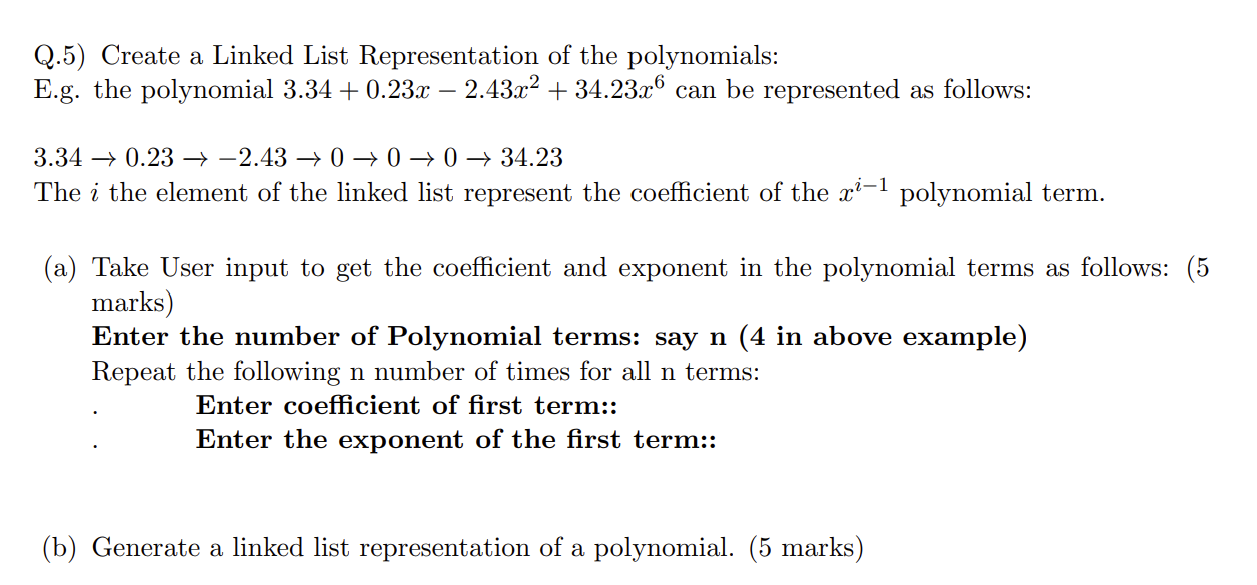 Solved Q.5) Create a Linked List Representation of the | Chegg.com
