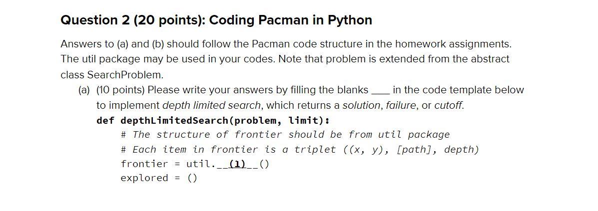 Question 2 (20 points): Coding Pacman in Python | Chegg.com