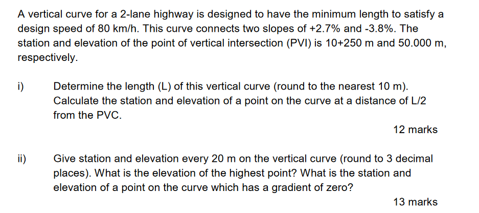Solved A vertical curve for a 2-lane highway is designed to | Chegg.com