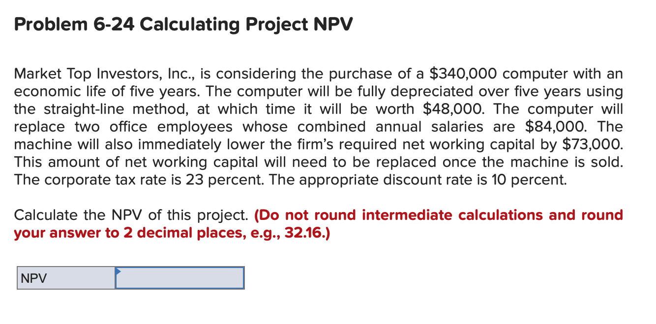 Solved Problem 6-24 Calculating Project NPV Market Top | Chegg.com