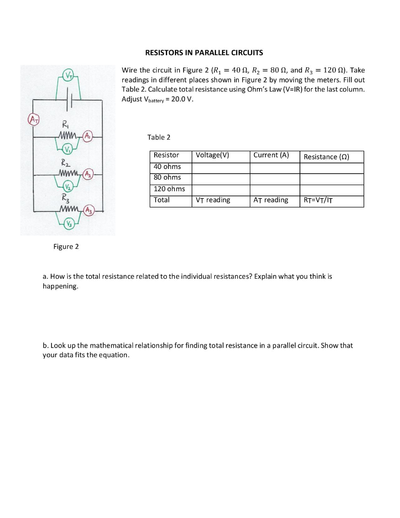 Solved RESISTORS IN PARALLEL CIRCUITS Wire the circuit in | Chegg.com