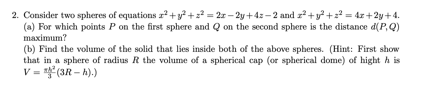 Solved 2. Consider two spheres of equations | Chegg.com