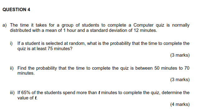 Solved a) The time it takes for a group of students to | Chegg.com
