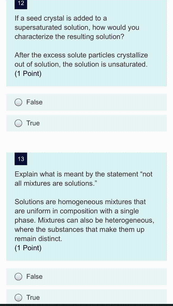 Solved 12 If A Seed Crystal Is Added To A Supersaturated Chegg Com