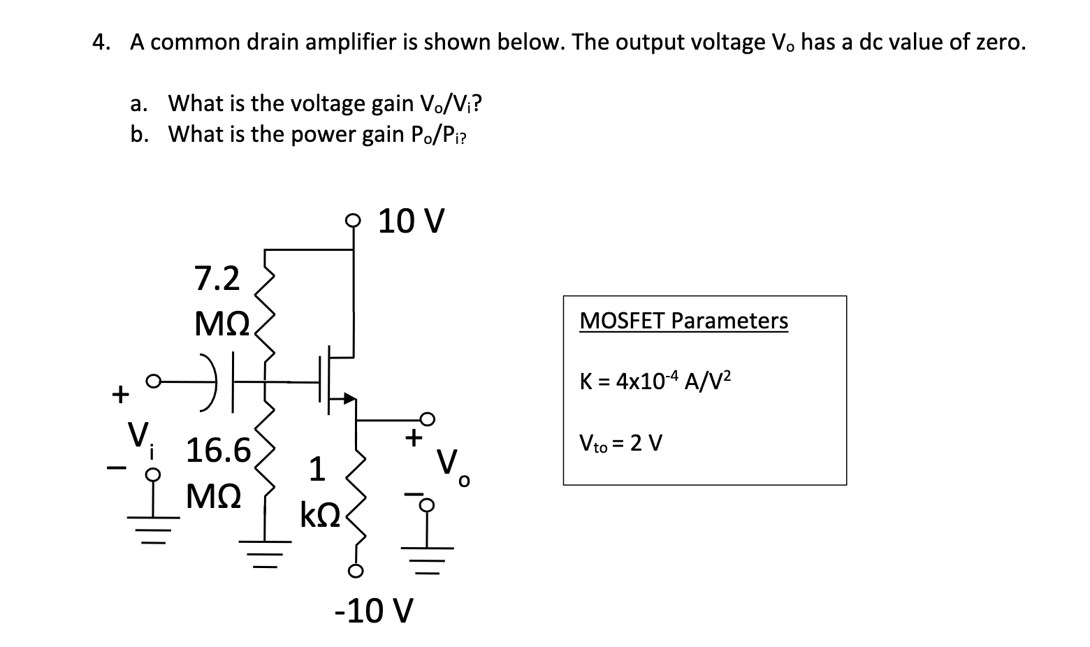 Solved 4. A common drain amplifier is shown below. The