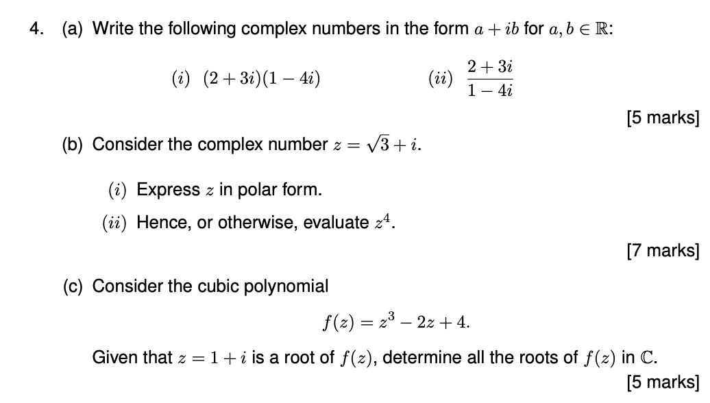 Solved A Write The Following Complex Numbers In The Form A Chegg Com