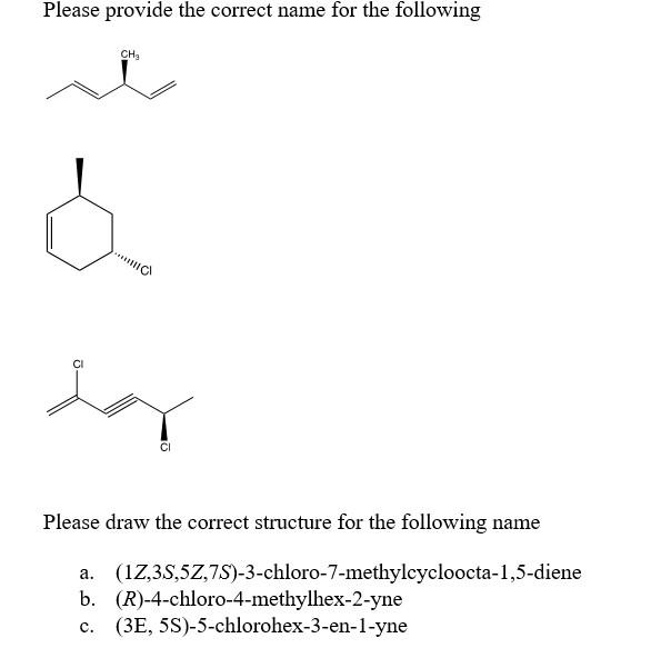 Solved Please provide the correct name for the following CH | Chegg.com