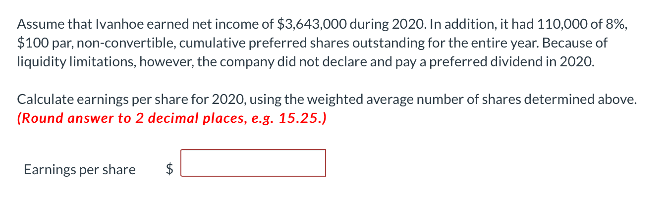 Solved On January 1, 2020, Ivanhoe Ltd. had 528,000 common