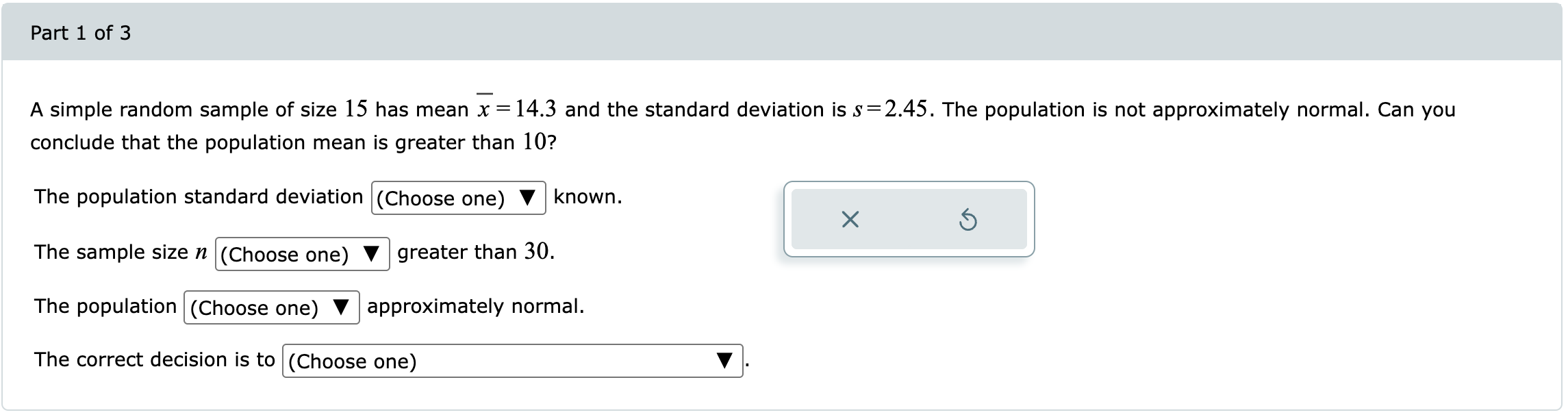 Solved Part 1 of 3 A simple random sample of size 15 has | Chegg.com