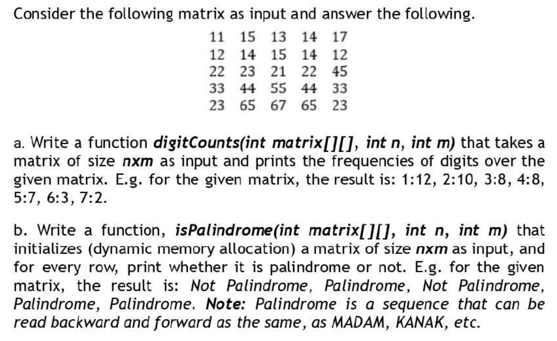 Solved Consider the following matrix as input and answer the | Chegg.com