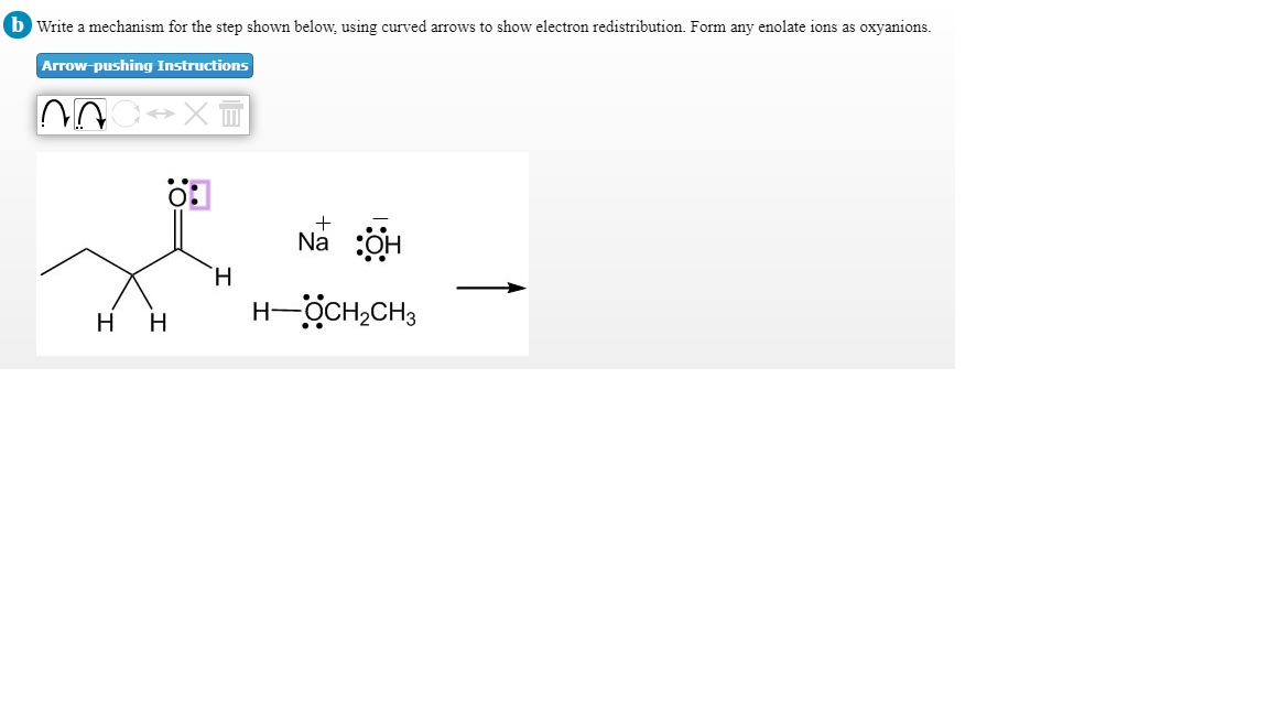 Solved B Write A Mechanism For The Step Shown Below, Using | Chegg.com