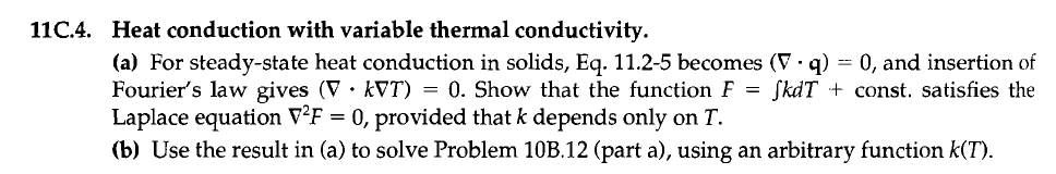 Solved C.4. Heat conduction with variable thermal | Chegg.com