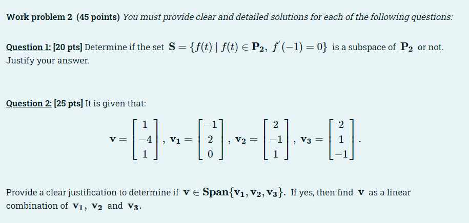 Solved Work problem 2 (45 points) You must provide clear and | Chegg.com