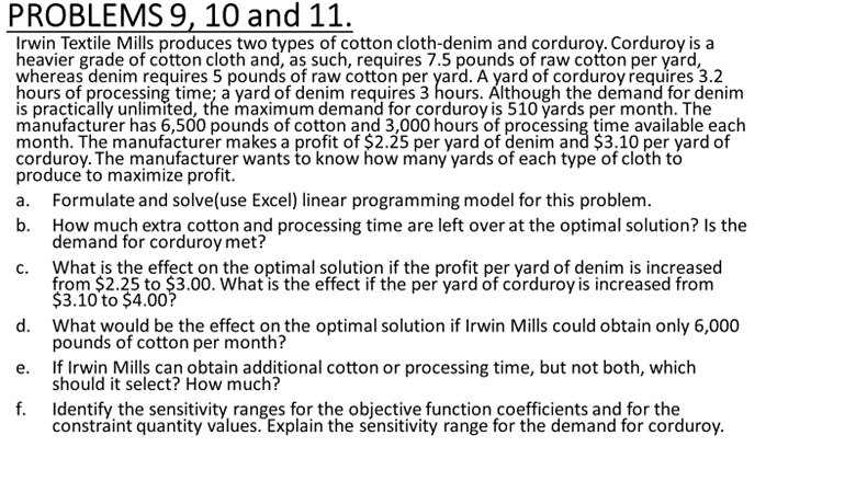 Solved Problems 9, 10 And 11. Irwin Textile Mills Produces 