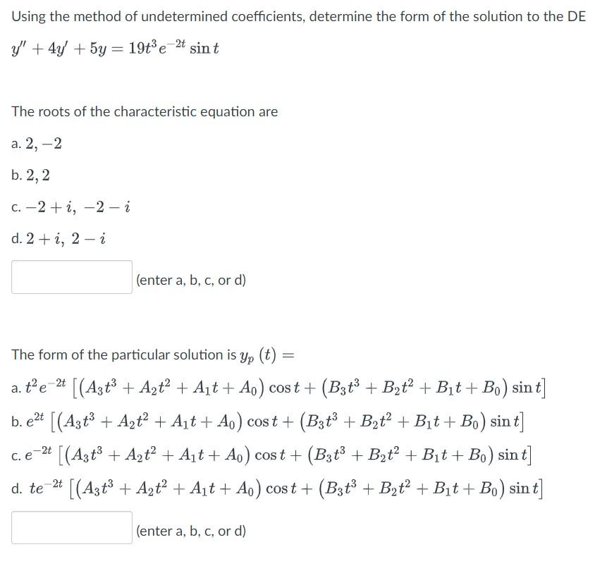 Solved Using the method of undetermined coefficients, | Chegg.com