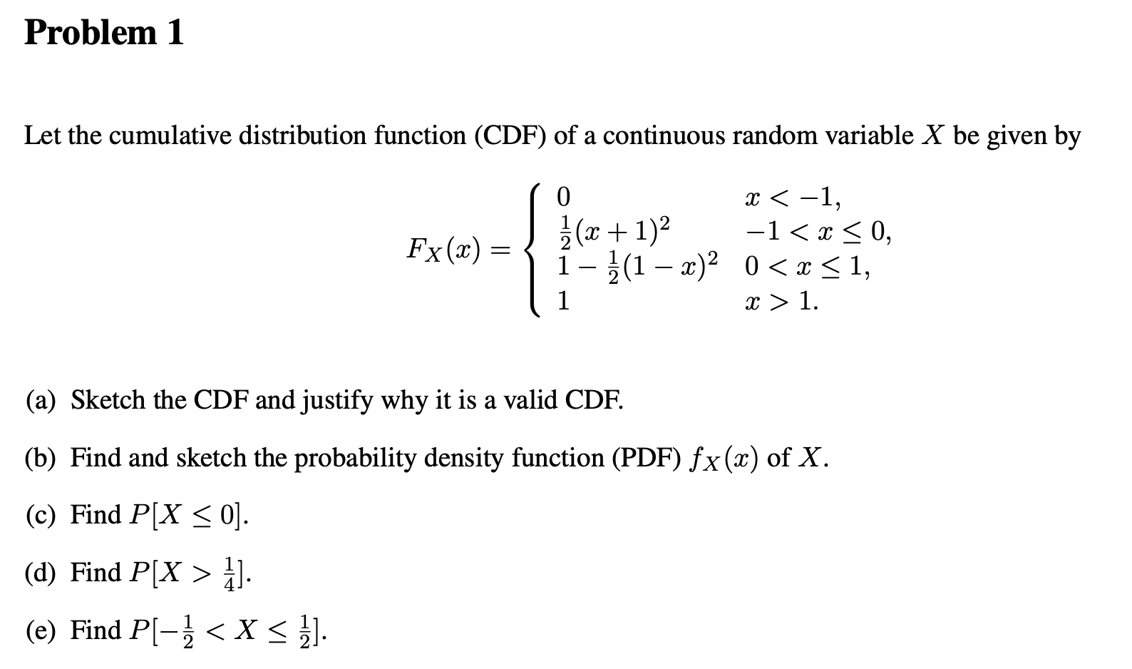 Solved Problem Let The Cumulative Distribution Function Chegg Com