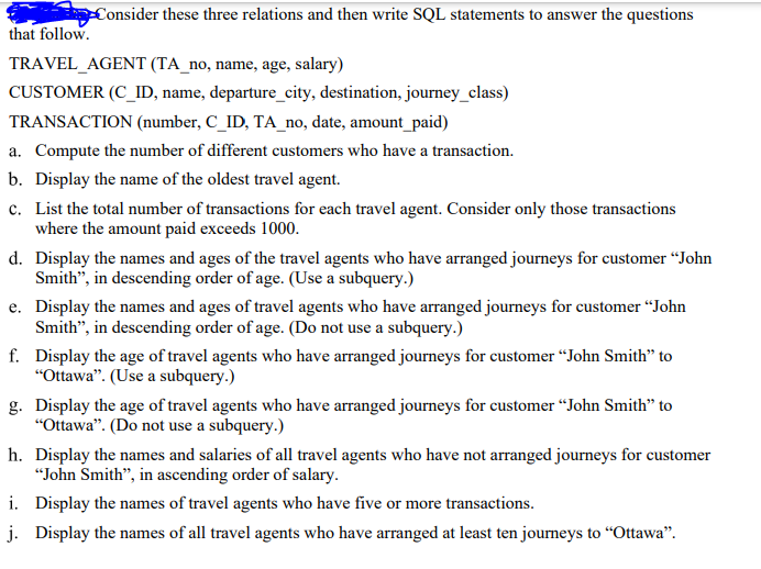 Solved Consider these three relations and then write SQL | Chegg.com