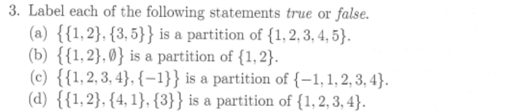 Solved 3. Label each of the following statements true or | Chegg.com