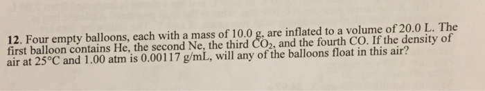 Solved 12. Four Empty Balloons, Each With A Mass Of 10.0 G. | Chegg.com