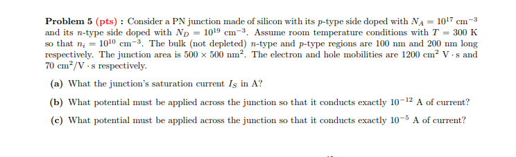 Solved Problem 5 (pts) : Consider a PN junction made of | Chegg.com